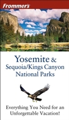 Frommer's Yosemite & Sequoia/Kings Canyon National Parks
